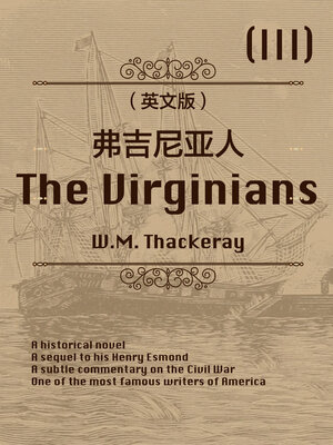 cover image of 萨克雷经典作品：弗吉尼亚人3（英文版）